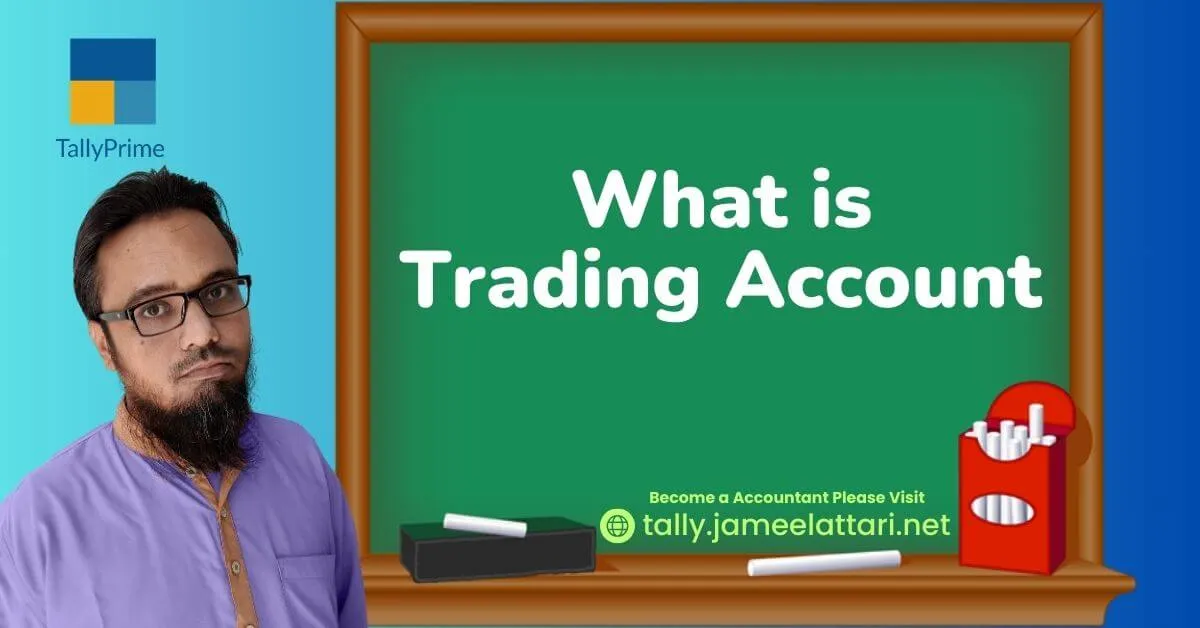 What is trading account